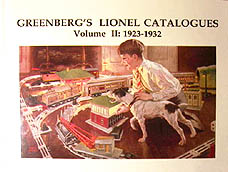 Greenberg's Lionel Catalogues: 1923-1932 Volume II