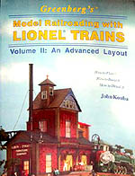Greenberg's Model Railroading With Lionel Trains: Volume 2 : An Advanced Layout