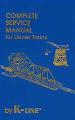 Complete Service Manual for Lionel Trains