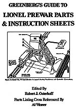 Greenberg's Guide to Lionel Prewar Parts and Instruction Sheets