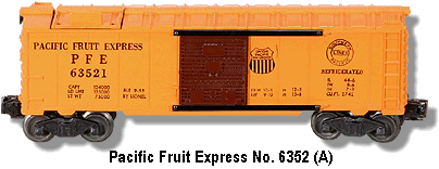 Lionel Trains Pacific Fruit Express Car No. 6352 Variation A