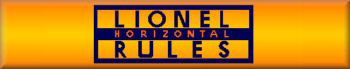 Lionel Horizontal Rules