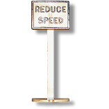 Marx Reduce Speed Sign