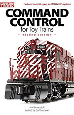 Command Control for Toy Trains 2nd Edition