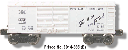 Lionel Trains Frisco Box Car No. 6014-335 Variation E