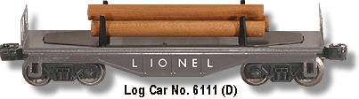 Lionel Trains Log Flat Car No. 6111 Variation D