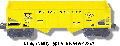 The Lionel Trains Lehigh Valley No. 6476-135 Type VI Variation A