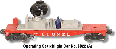 Lionel Trains Searchlight Car No. 6822 Variation A